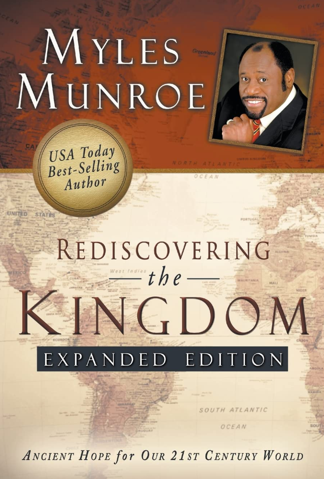 Rediscovering the Kingdom - Myles Munroe
